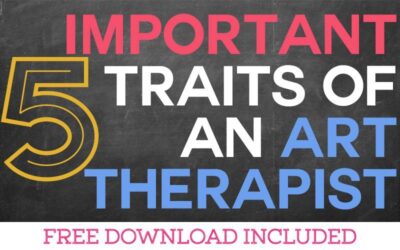 5 Important Traits of an Art Therapist