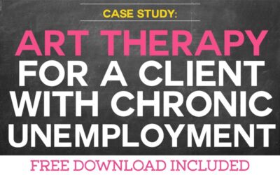 Case Study: Using Art Therapy for a Client with Chronic Unemployment