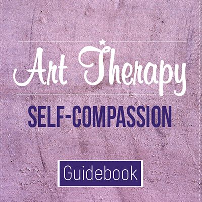 Art Therapy Self-Compassion Guidebook