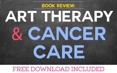 Book Review: Art Therapy and Cancer Care
