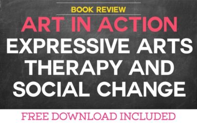 Book Review: Art in Action: Expressive Arts Therapy and Social Change
