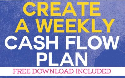 Create a Weekly Cash Flow Plan