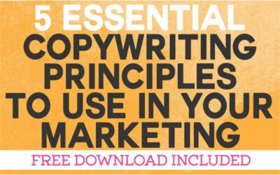 5 Essential Copywriting Principles to Use in Your Marketing