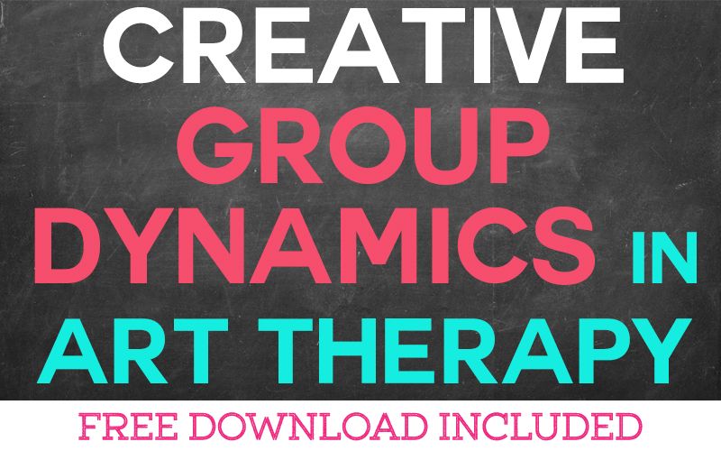 Creative Group Dynamics in Art Therapy