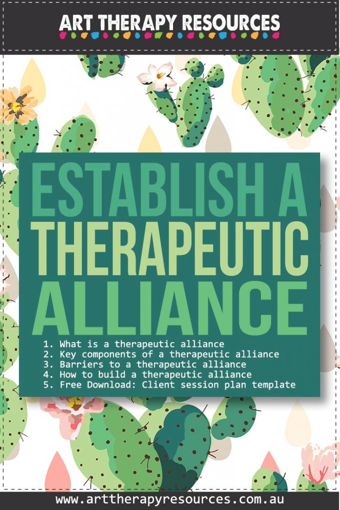 How To Establish A Therapeutic Alliance With Your Client