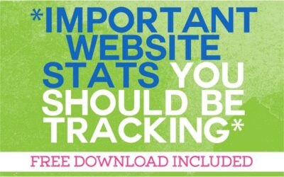 The Most Important Website Statistics You Should Be Tracking