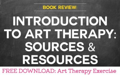 BOOK REVIEW Introduction to Art Therapy: Sources & Resources