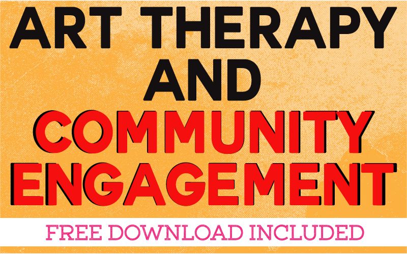 Art Therapy and Community Engagement