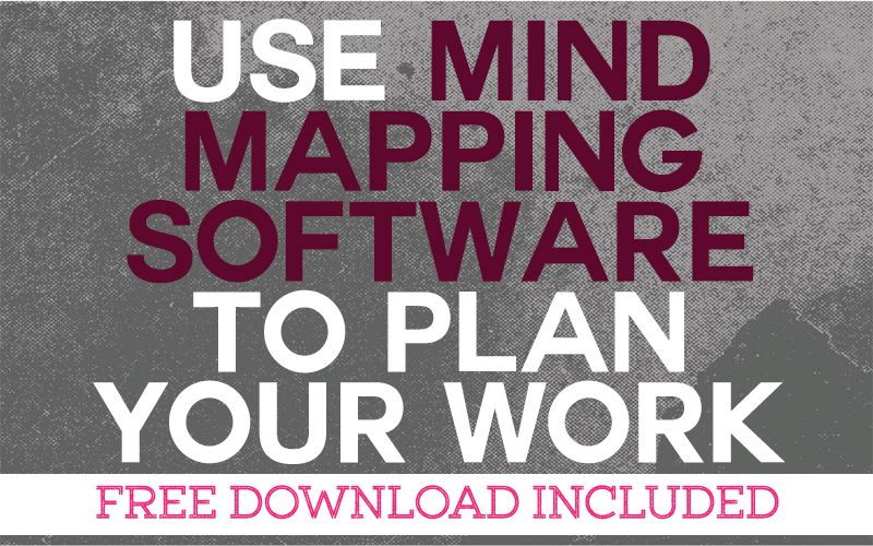 Using Mind Mapping Software to Plan Your Work