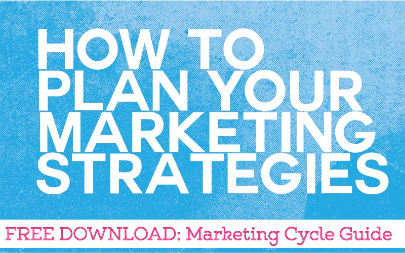 How to Plan Your Marketing Strategies