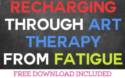 Recharging Through Art Therapy from Fatigue