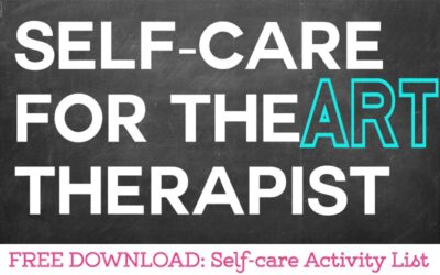 Self-care for the Art Therapist