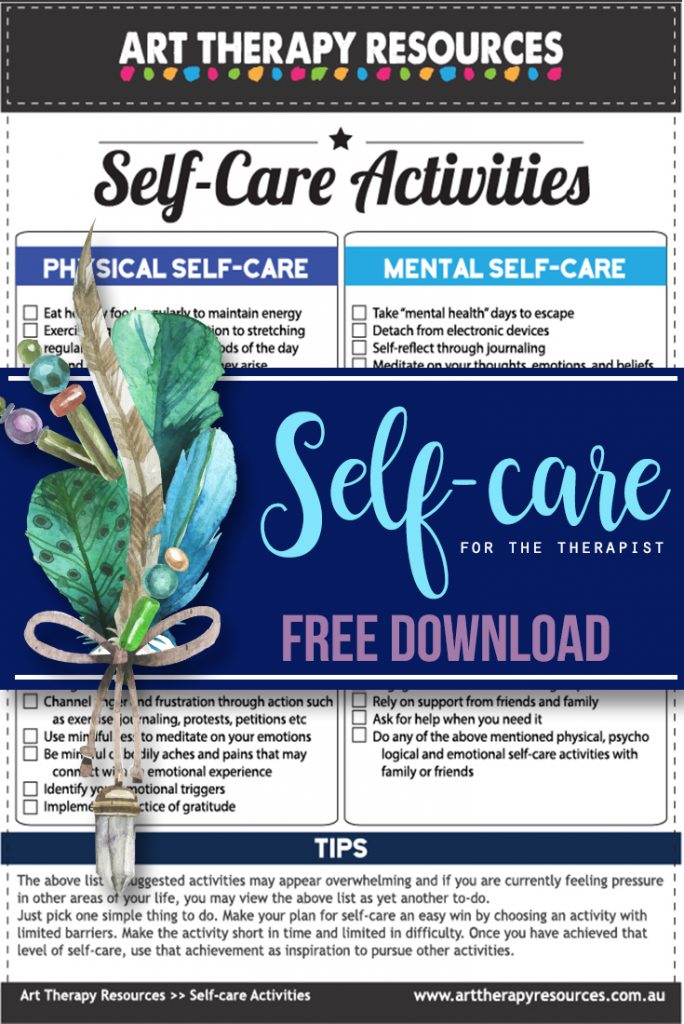 Self-care for the Art Therapist (includes free self-care activity list)