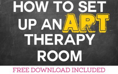 How to Set Up Your Art Therapy Room