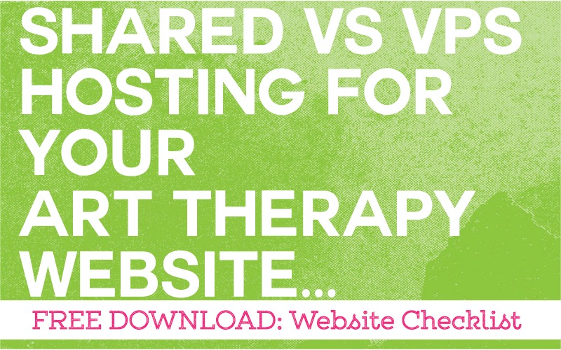 Shared vs VPS Hosting for Your Art Therapy Website