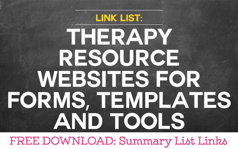 Useful Therapy Resource Websites for Forms, Templates and Tools