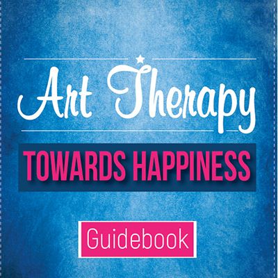 Art Therapy Guidebook Towards Happiness
