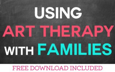 Using Art Therapy with Families